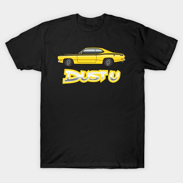 Dust U Yellow T-Shirt by JRCustoms44